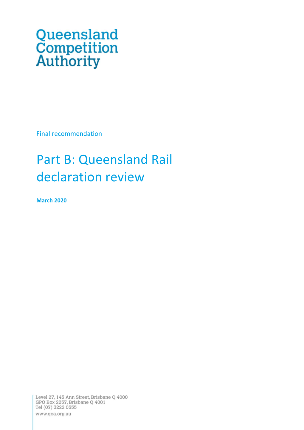 Part B: Queensland Rail Declaration Review