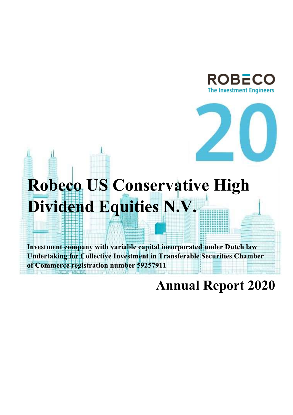 Robeco US Conservative High Dividend Equities N.V