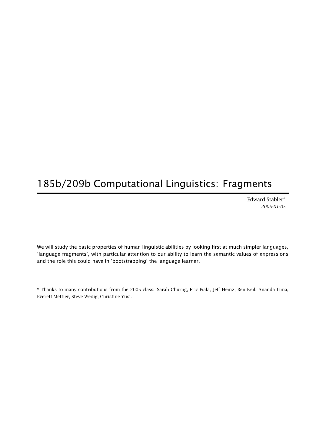 185B/209B Computational Linguistics: Fragments