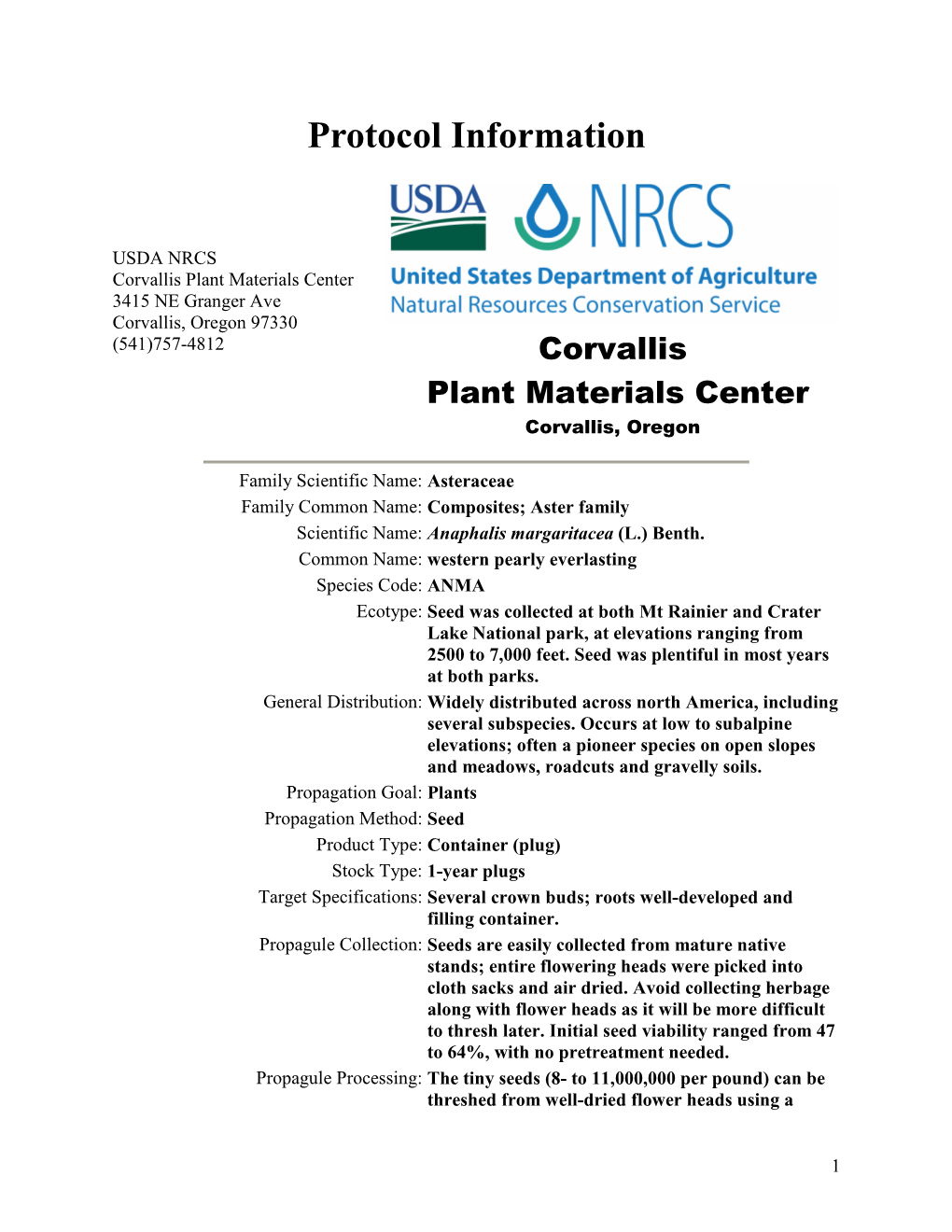 Propagation Protocol for Production of Container Anaphalis Margaritacea (L.) Benth