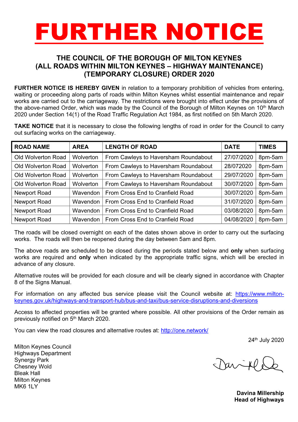 Milton Keynes Council Highways Department Synergy Park Chesney Wold Bleak Hall Milton Keynes MK6 1LY Davina Millership Head of Highways