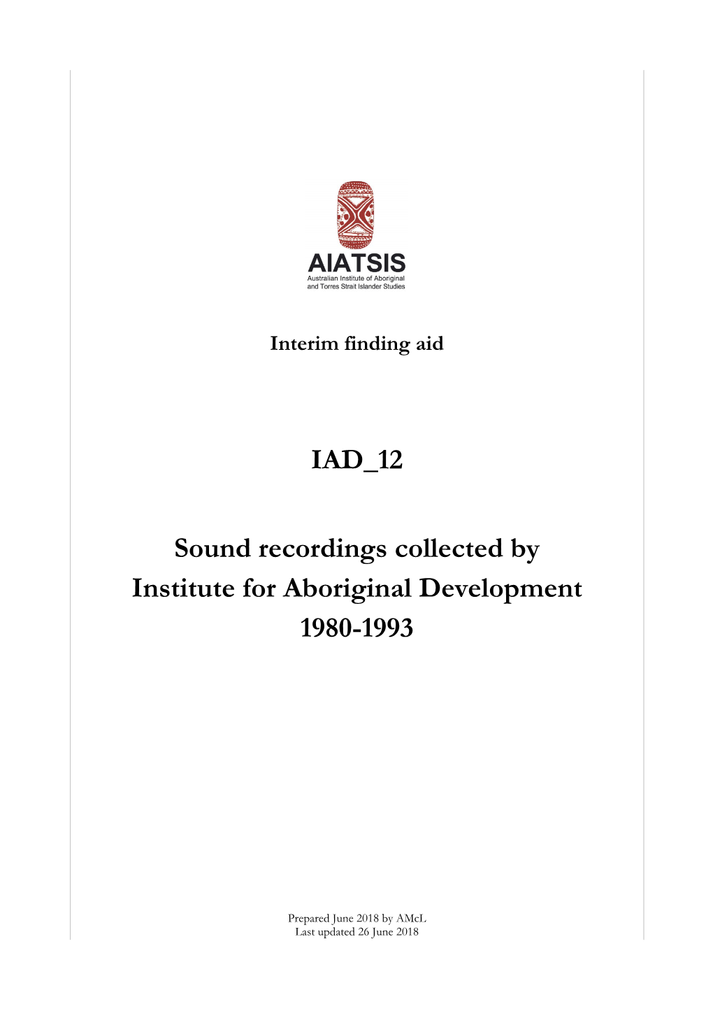 IAD 12 Sound Recordings Collected by Institute for Aboriginal