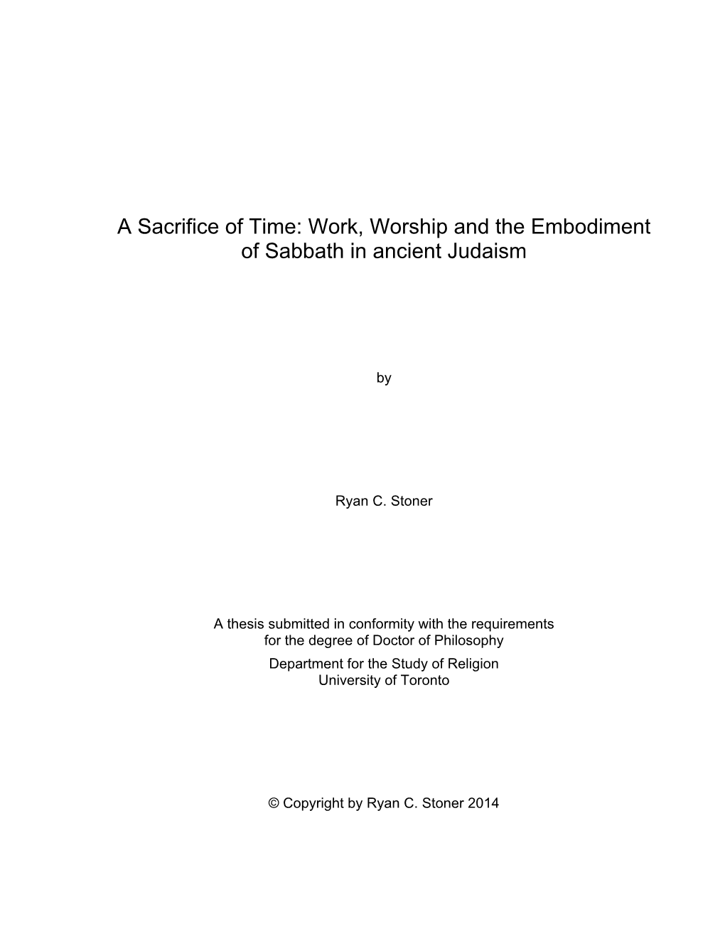 Work, Worship and the Embodiment of Sabbath in Ancient Judaism