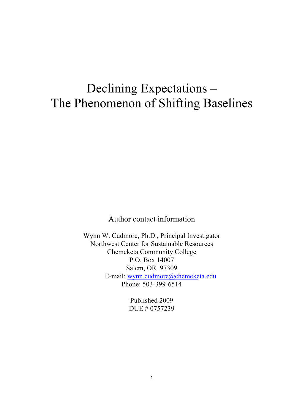 Declining Expectations – the Phenomenon of Shifting Baselines