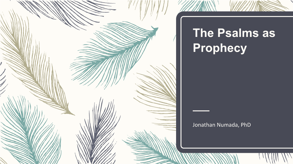 The Psalms As Prophecy