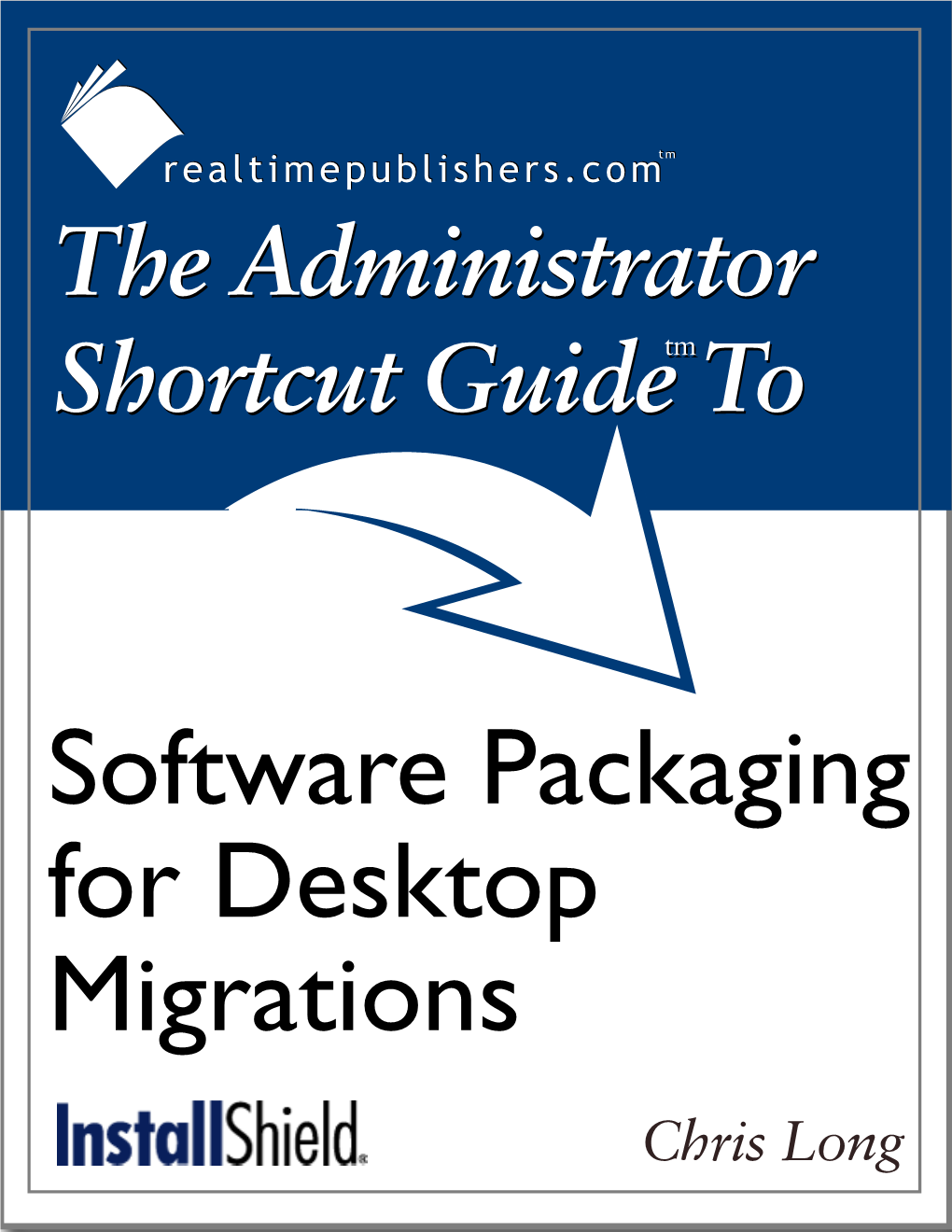 Software Packaging for Desktop Migrations