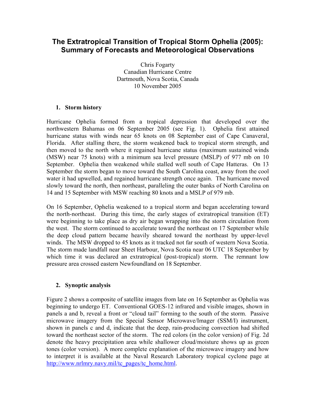 The Extratropical Transition of Tropical Storm Ophelia (2005): Summary of Forecasts and Meteorological Observations