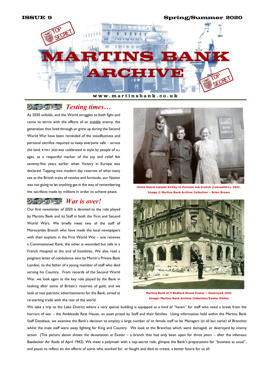 War Is Over! Our First Newsletter of 2020 Is Devoted to the Role Played by Martins Bank and Its Staff in Both the First and Second World Wars