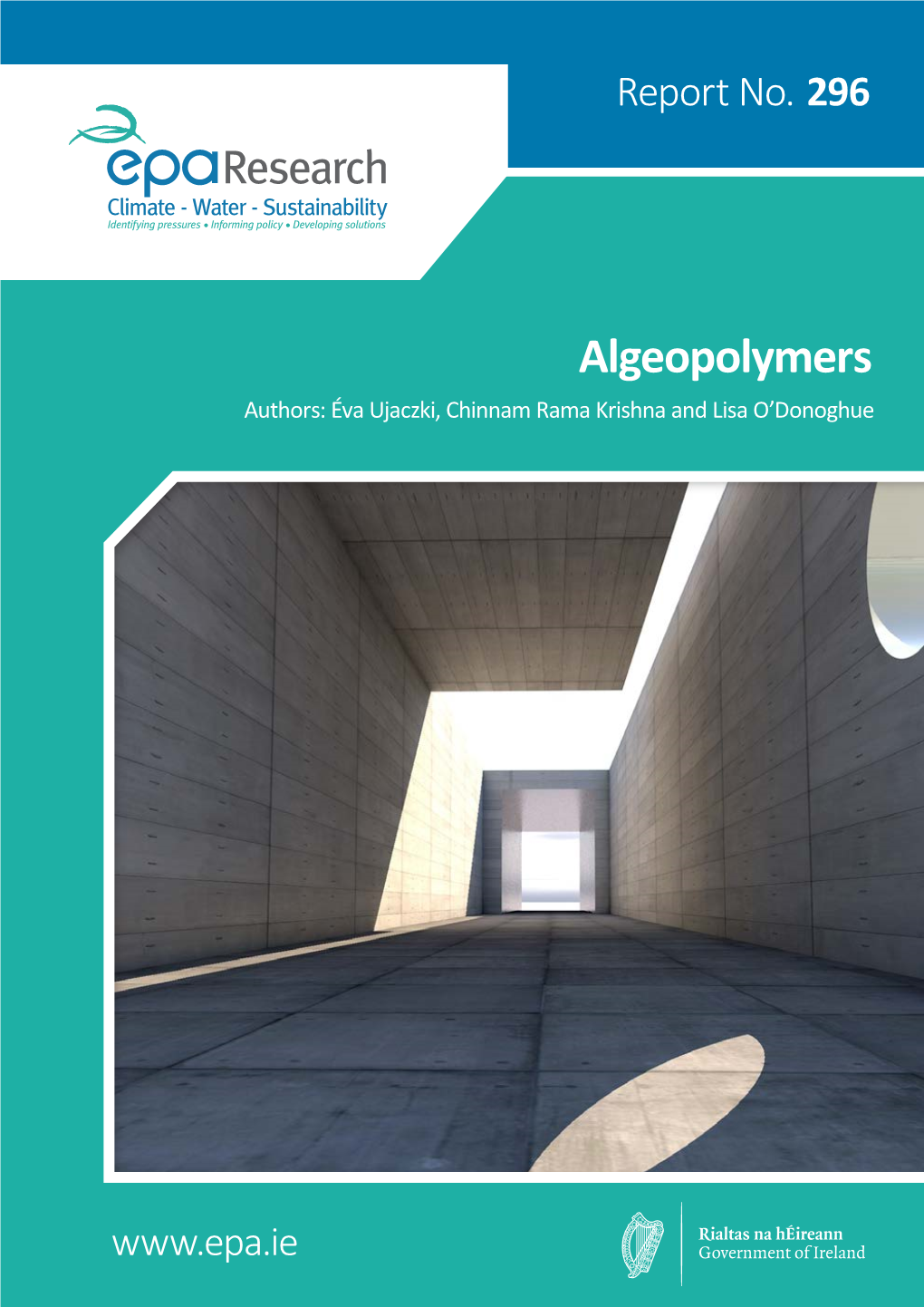 Algeopolymers Authors: Éva Ujaczki, Chinnam Rama Krishna and Lisa O’Donoghue