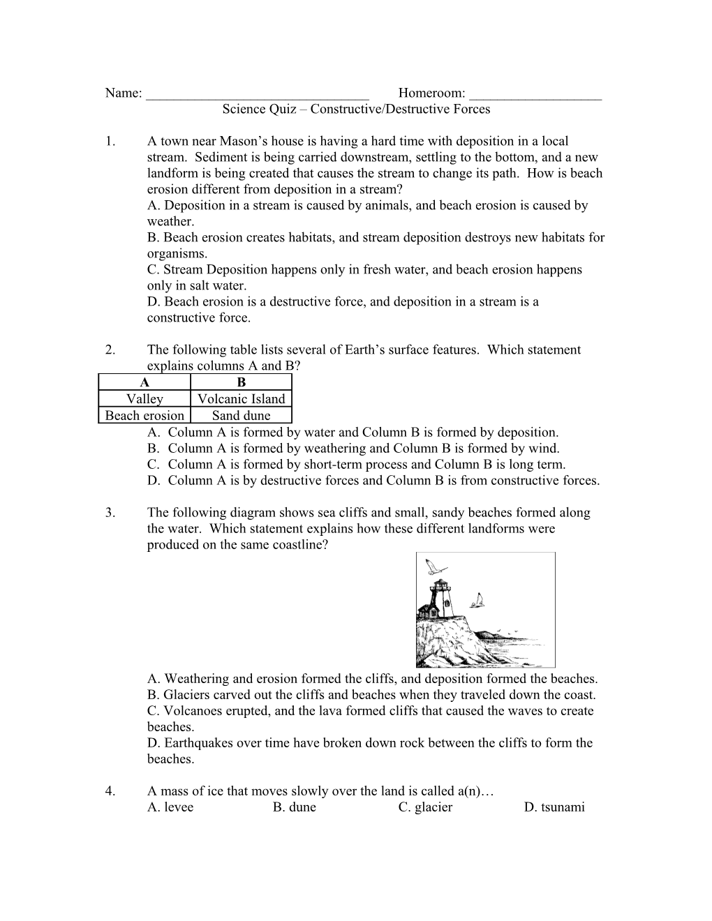 Science Quiz Constructive/Destructive Forces