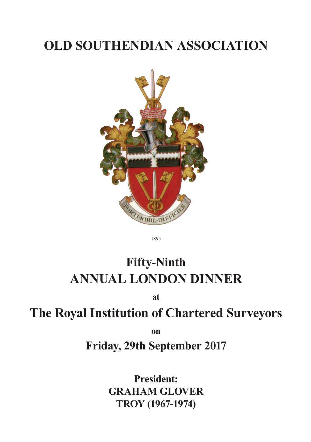 OLD SOUTHENDIAN ASSOCIATION ANNUAL LONDON DINNER The