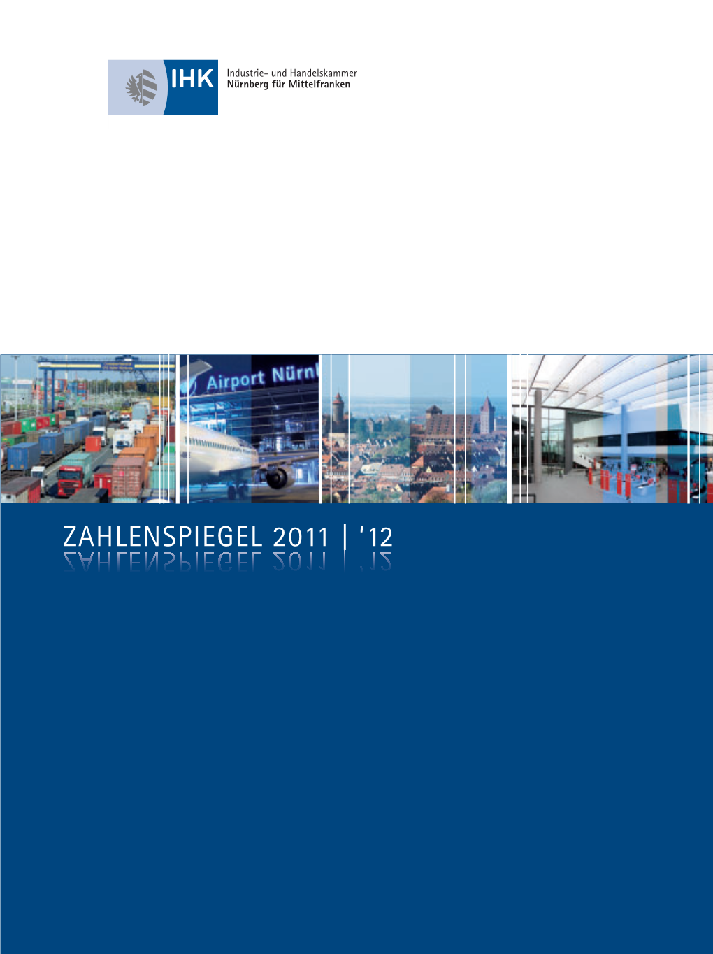 Zahlenspiegel 2011 | 2012 Der IHK Nürnberg Für Mittelfranken
