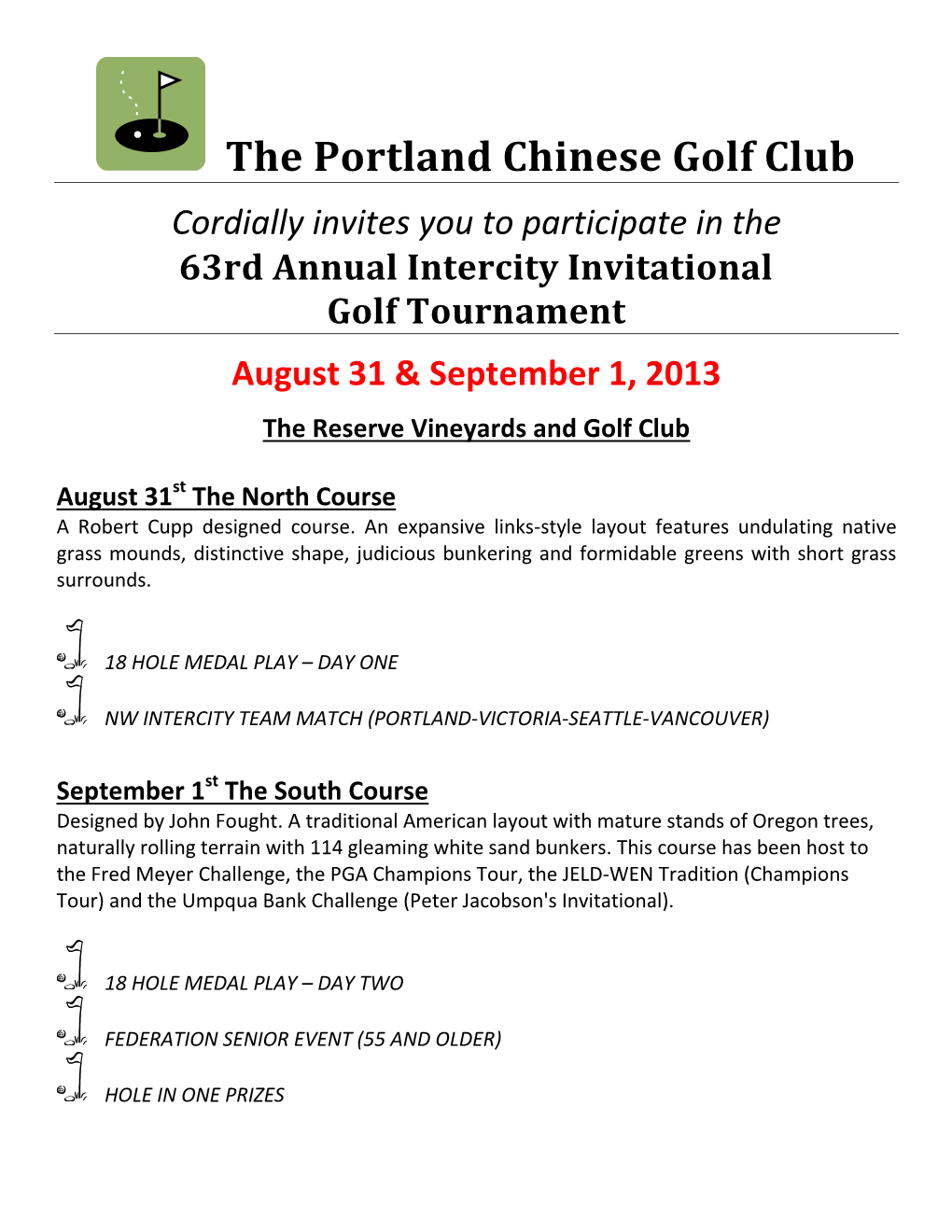 The Portland Chinese Golf Club Cordially Invites You to Participate in the 63Rd Annual Intercity Invitational Golf Tournament August 31 & September 1, 2013