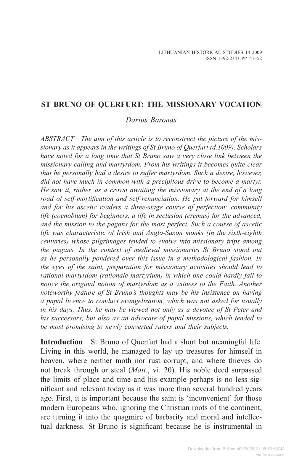 ST BRUNO of QUERFURT: the MISSIONARY VOCATION Darius Baronas