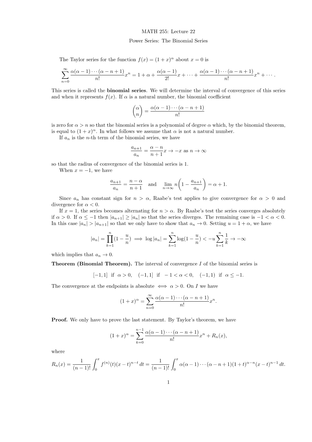 MATH 255: Lecture 22 Power Series: the Binomial Series the Taylor Series for the Function F(X)=(1+ X)Α About X = 0 Is ∑