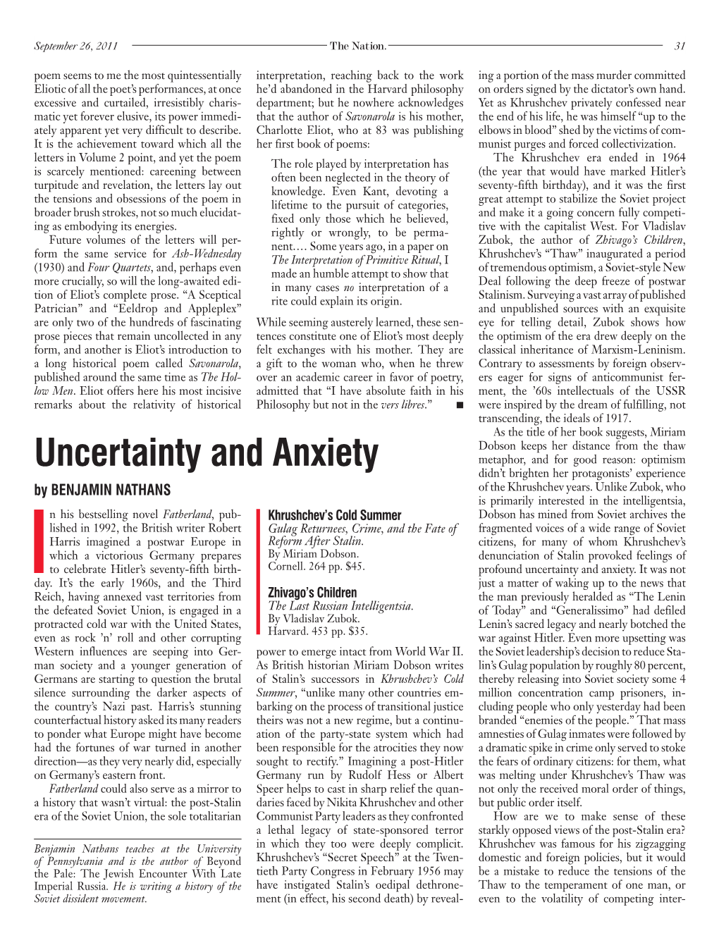 Uncertainty and Anxiety Metaphor, and for Good Reason: Optimism Didn’T Brighten Her Protagonists’ Experience by Benjamin Nathans of the Khrushchev Years