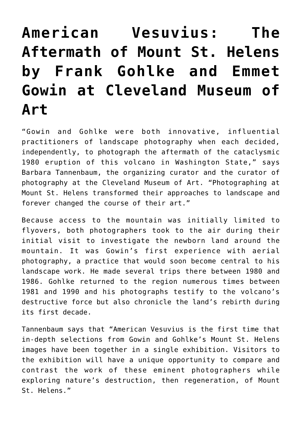The Aftermath of Mount St. Helens by Frank Gohlke and Emmet Gowin at Cleveland Museum of Art