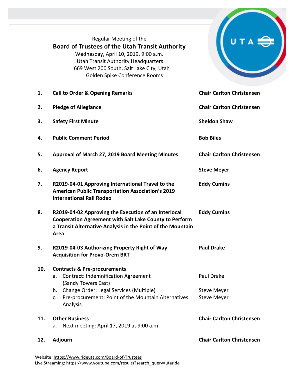 Board of Trustees of the Utah Transit Authority Wednesday, April 10, 2019, 9:00 A.M