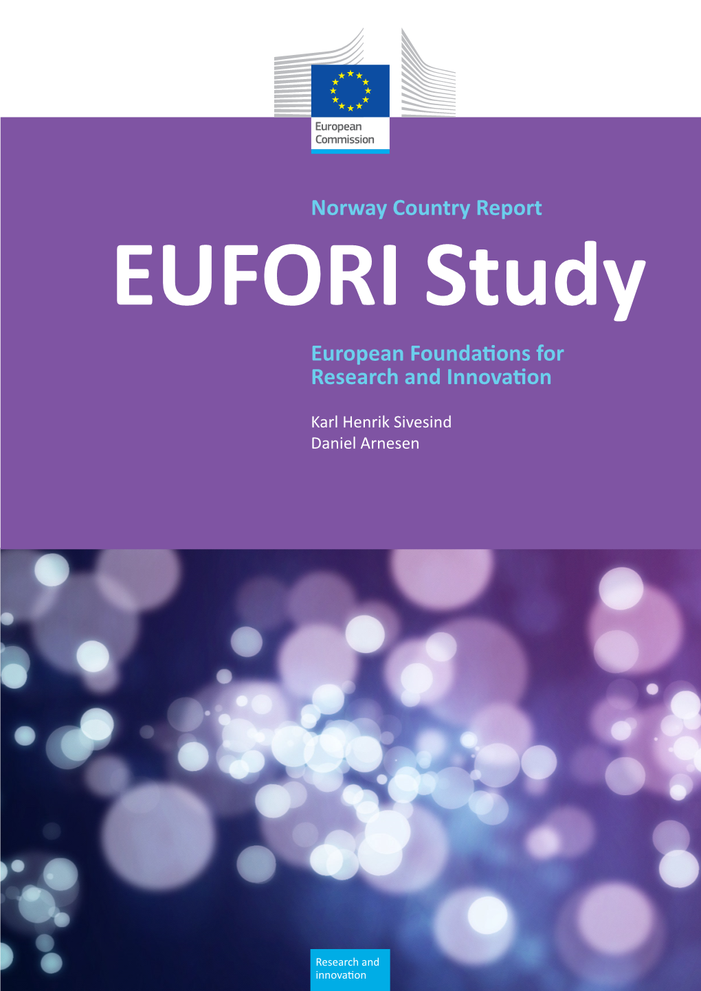 Norway Country Report EUFORI Study European Foundations for Research and Innovation