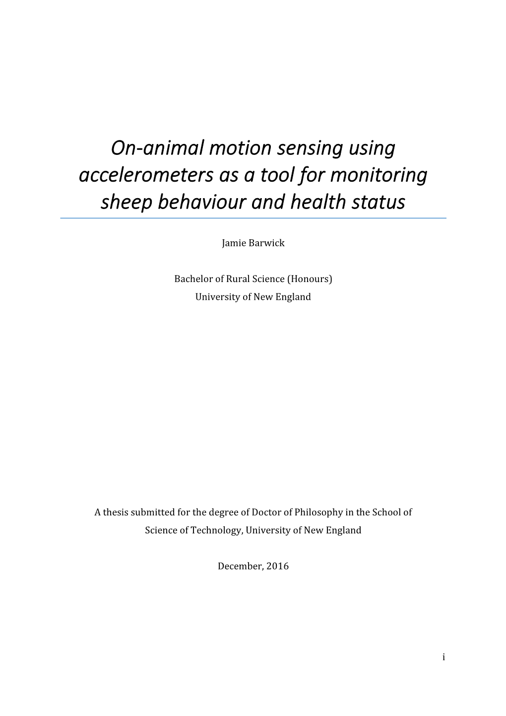 On-Animal Motion Sensing Using Accelerometers As a Tool for Monitoring Sheep Behaviour and Health Status