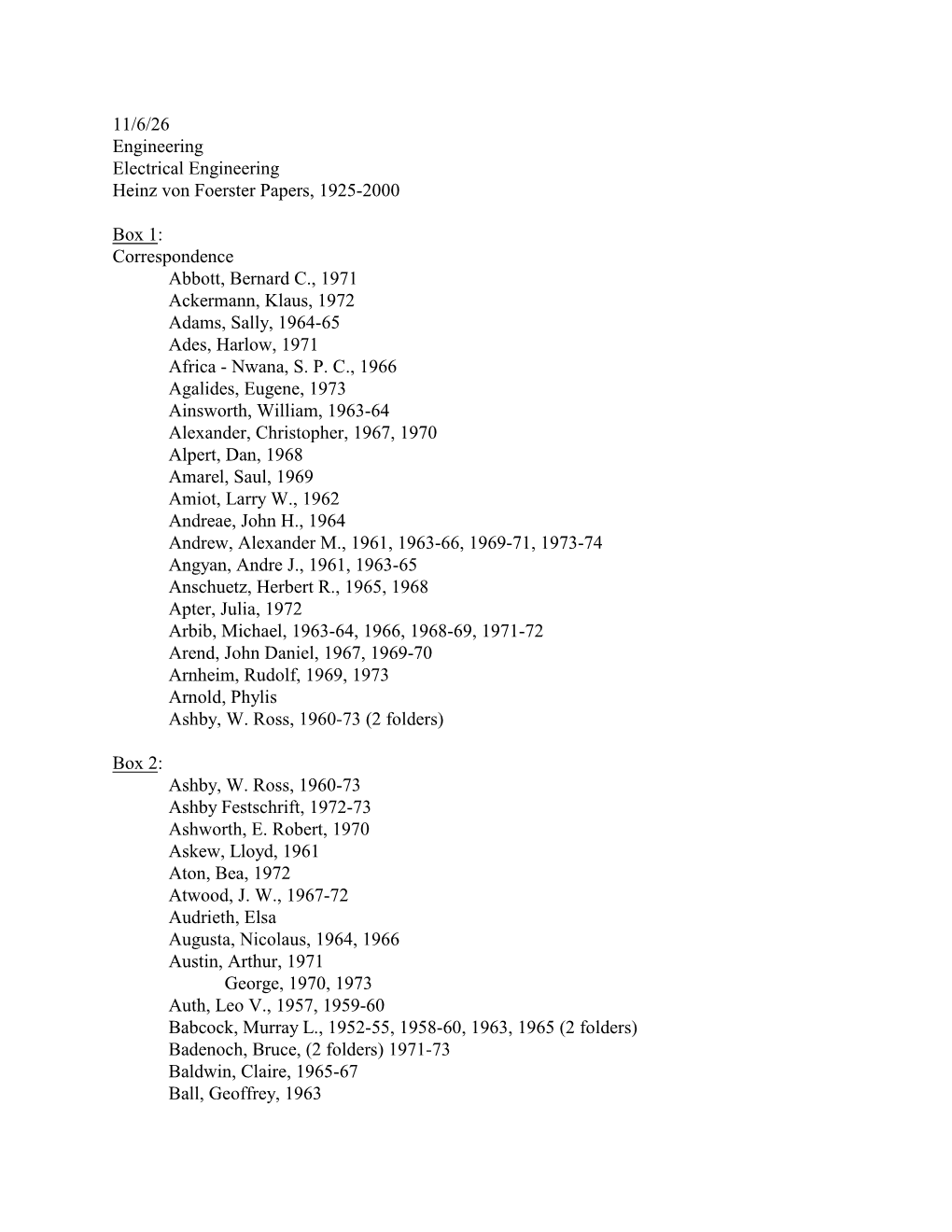 11/6/26 Engineering Electrical Engineering Heinz Von Foerster Papers, 1925-2000