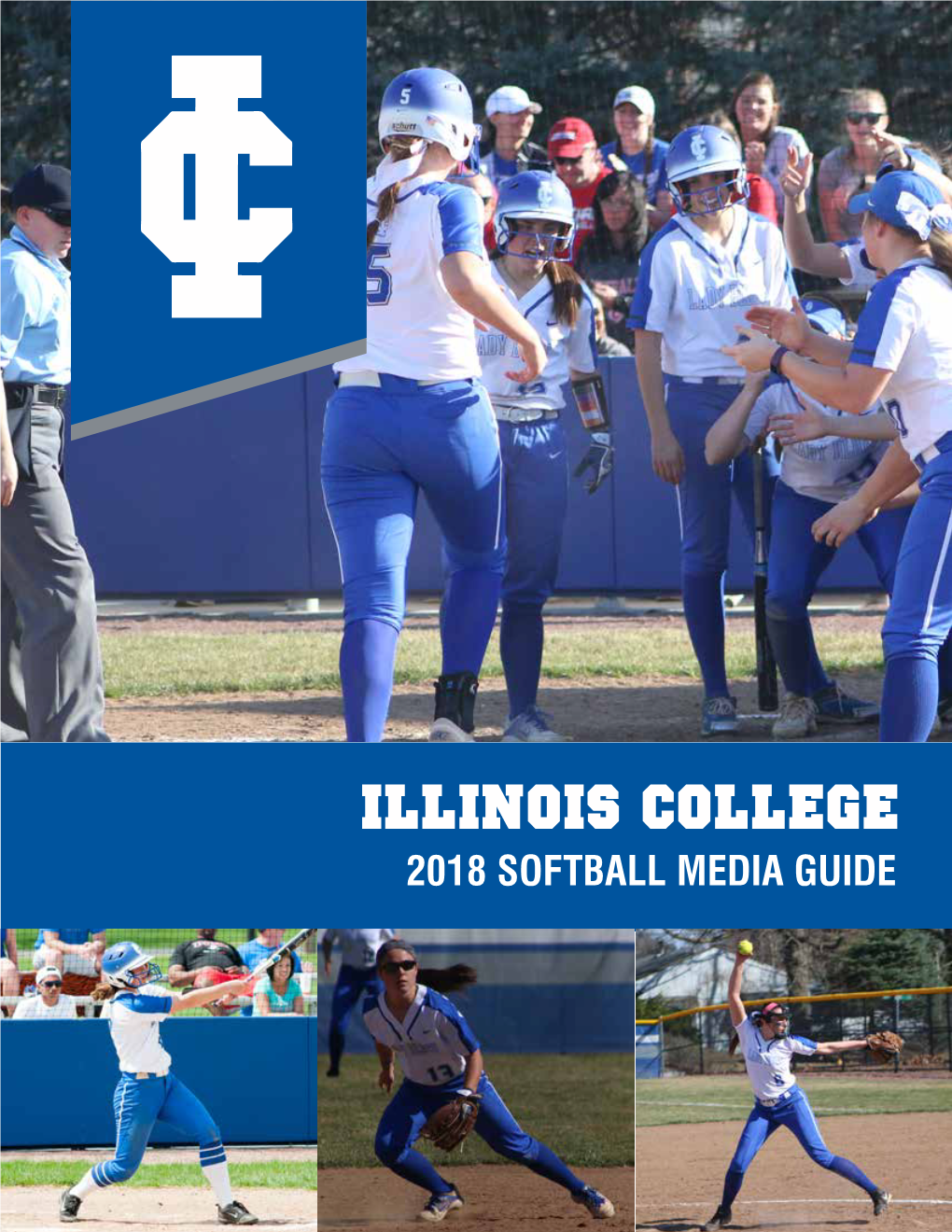 2018 Softball Media Guide Welcome to Illinois College