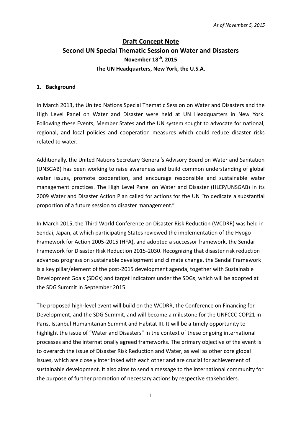 Draft Concept Note Second UN Special Thematic Session on Water and Disasters November 18Th, 2015 the UN Headquarters, New York, the U.S.A