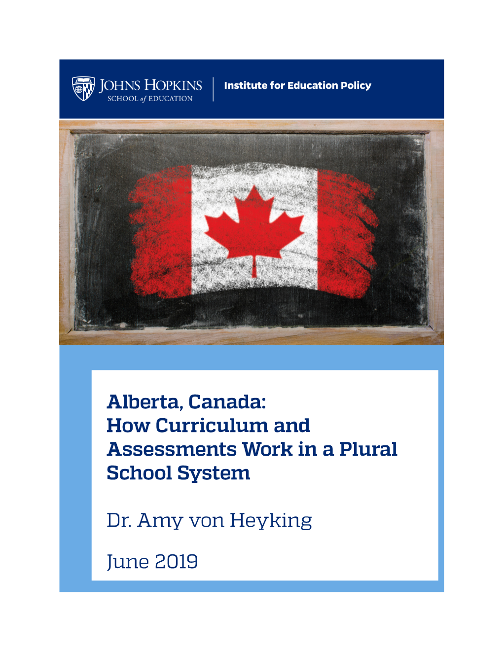 Alberta, Canada: How Curriculum and Assessments Work in a Plural School System