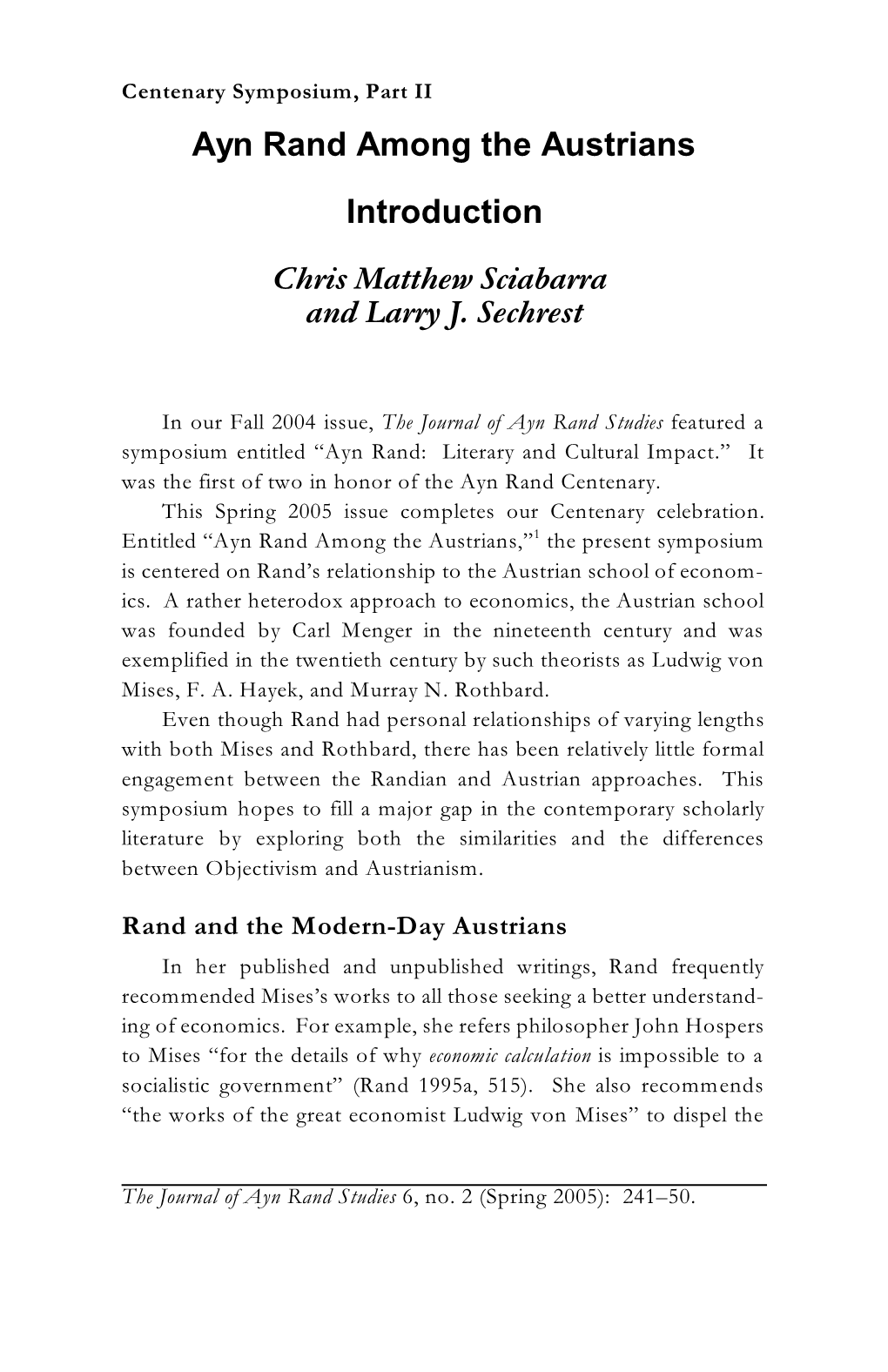 Ayn Rand Among the Austrians Introduction Chris Matthew