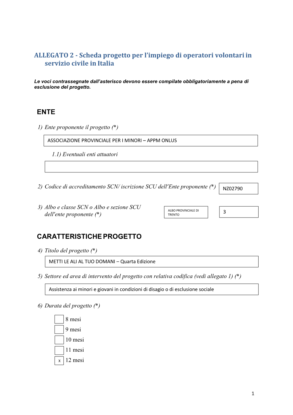 ALLEGATO 2 - Scheda Progetto Per L’Impiego Di Operatori Volontari in Servizio Civile in Italia