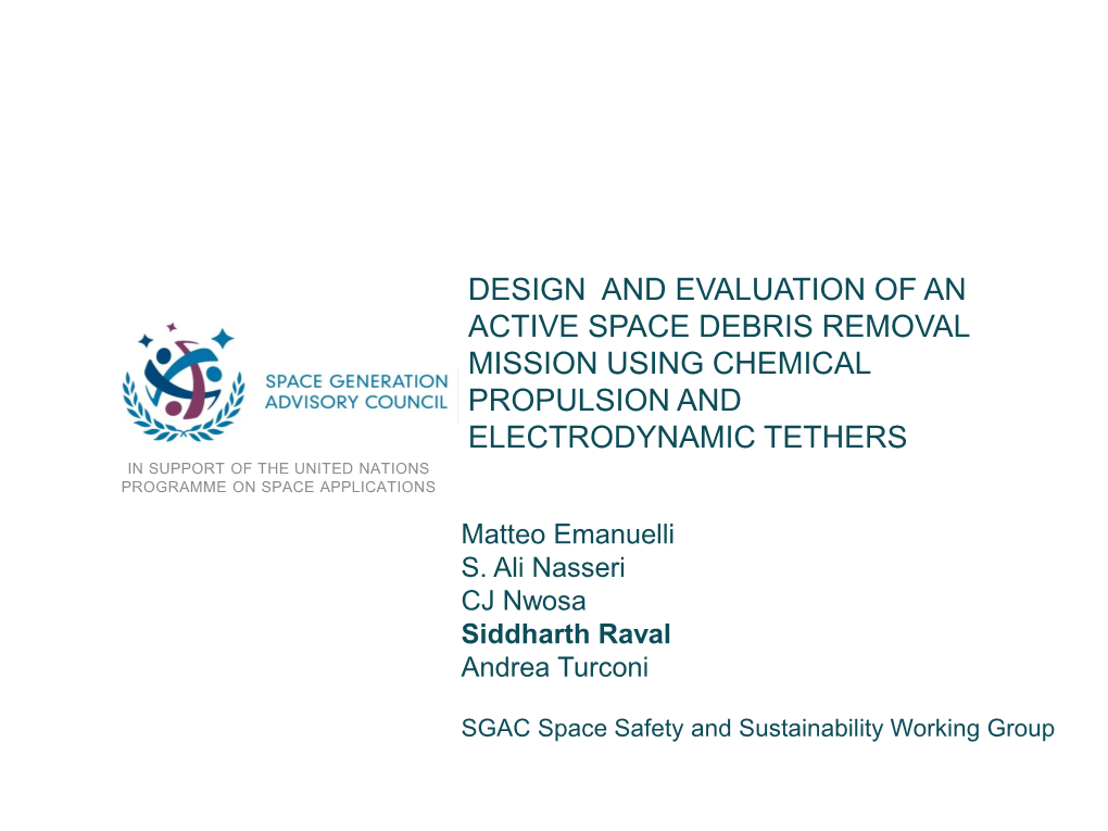 Design and Evaluation of an Active Space Debris