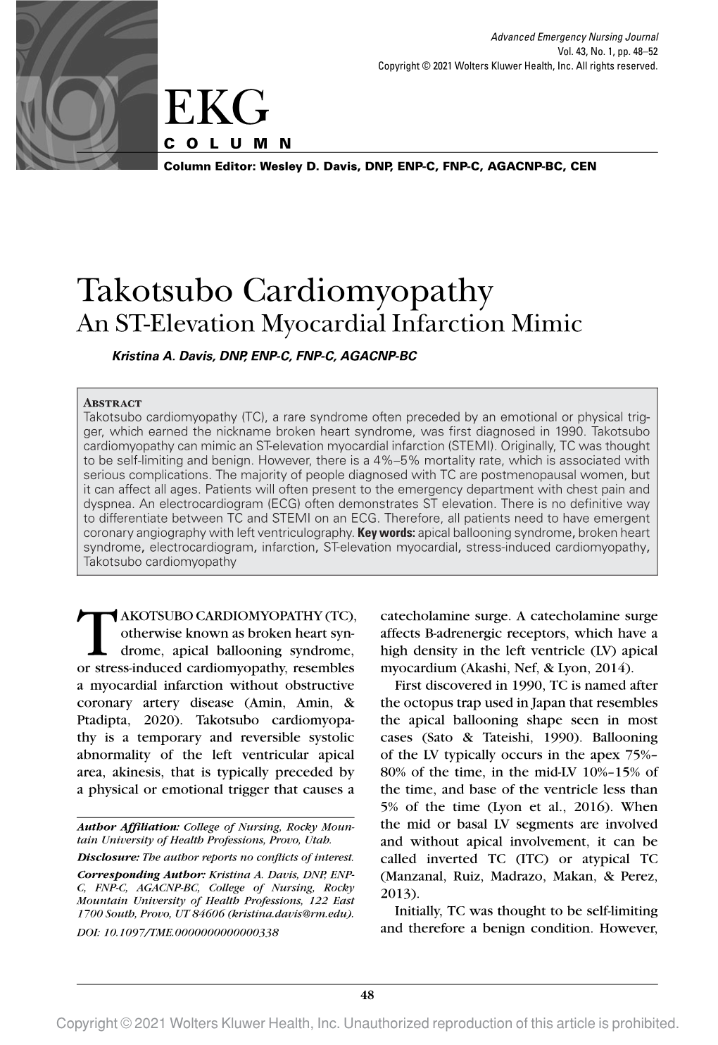 Takotsubo Cardiomyopathy an ST-Elevation Myocardial Infarction Mimic Kristina A
