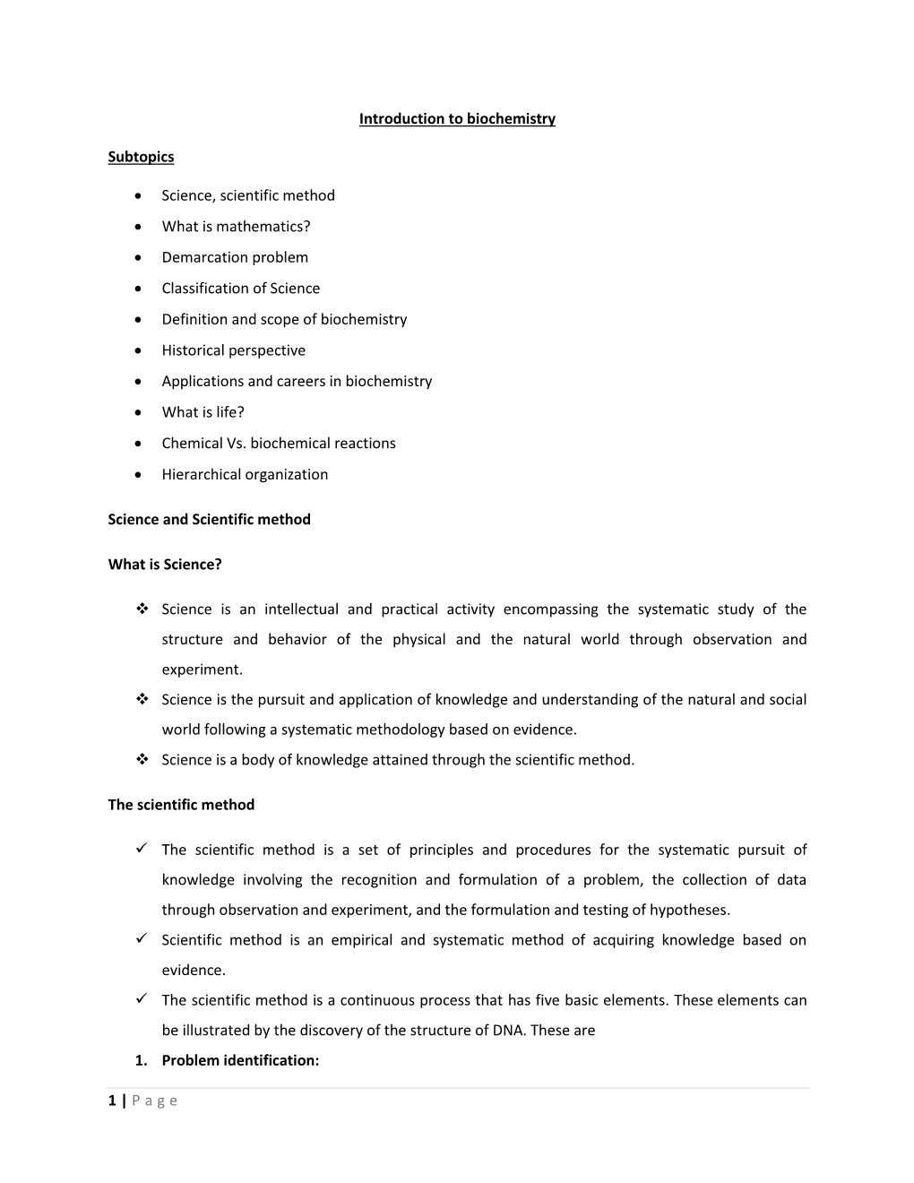 Page Introduction to Biochemistry Subtopics • Science, Scientific Method • What Is Mathematics?