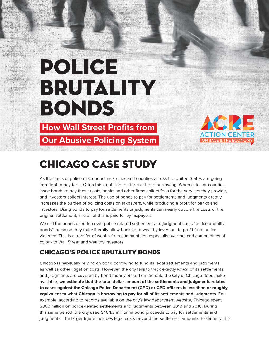 POLICE BRUTALITY BONDS How Wall Street Profits from Our Abusive Policing System