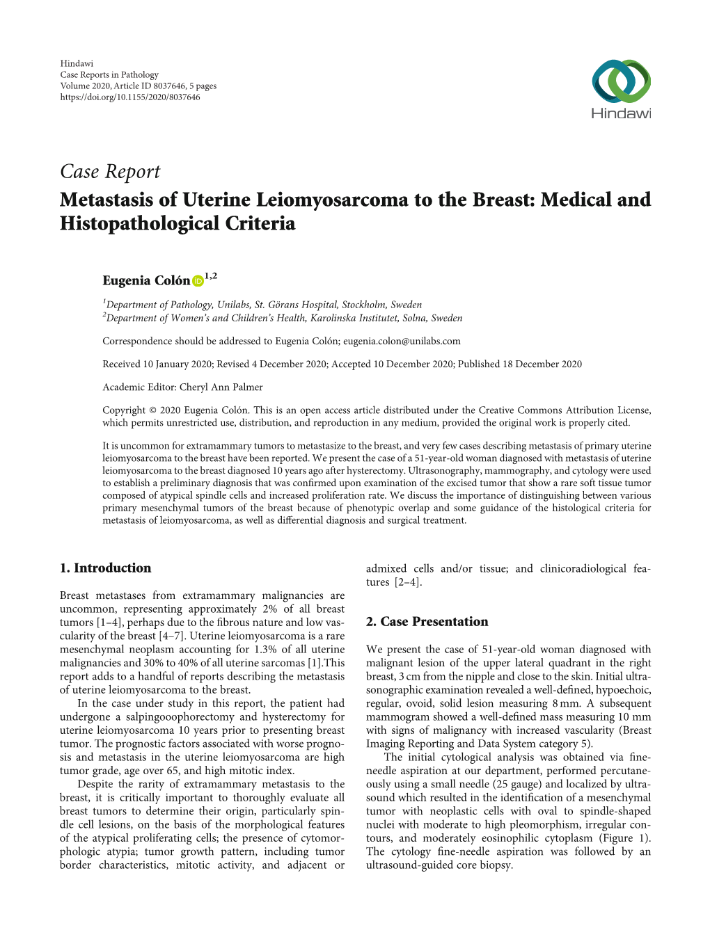 Case Report Metastasis of Uterine Leiomyosarcoma to the Breast: Medical and Histopathological Criteria