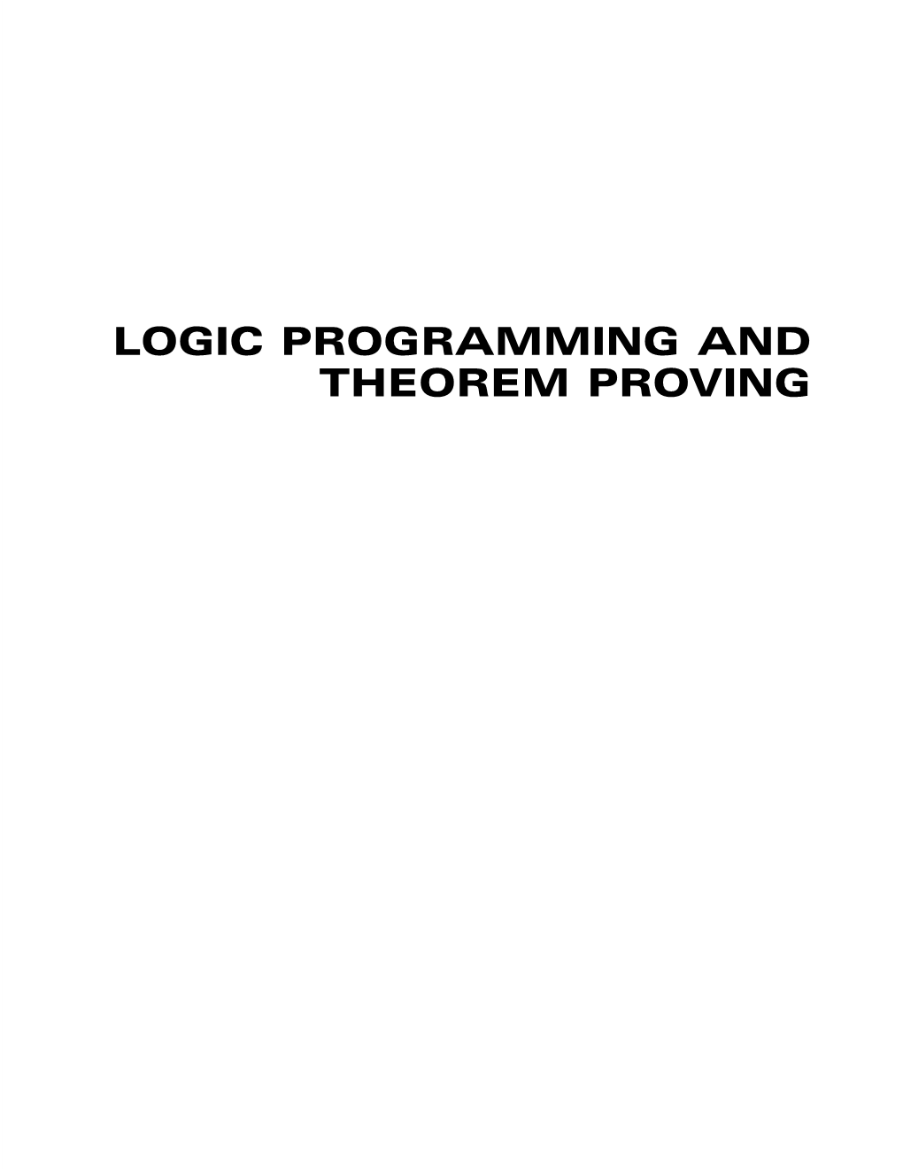 Logic Programming and Theorem Proving