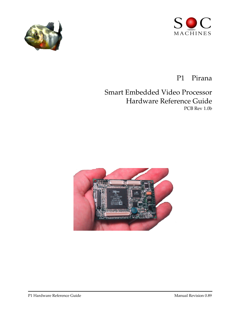P1 Pirana Smart Embedded Video Processor Hardware Reference Guide
