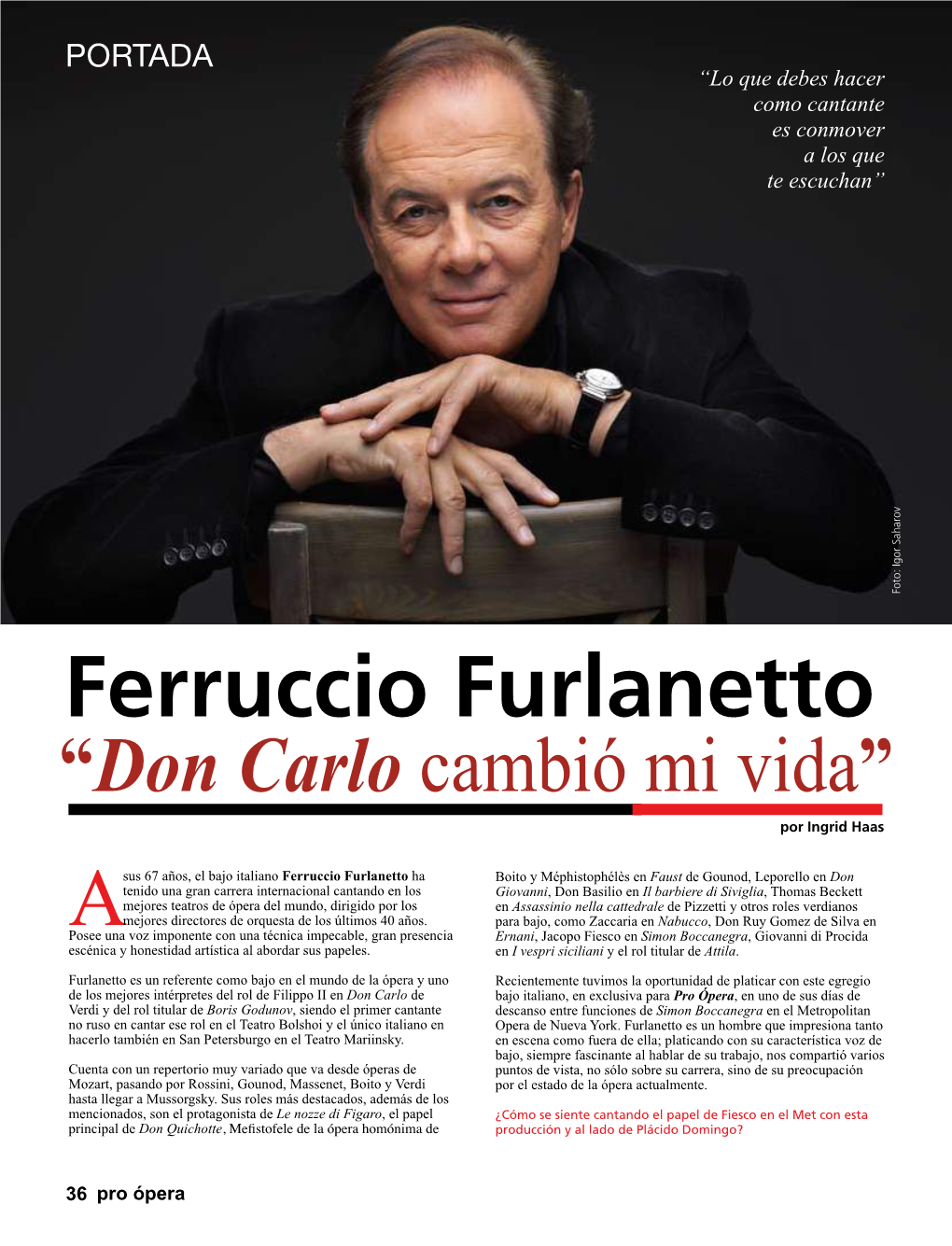 Ferruccio Furlanetto “Don Carlo Cambió Mi Vida” Por Ingrid Haas