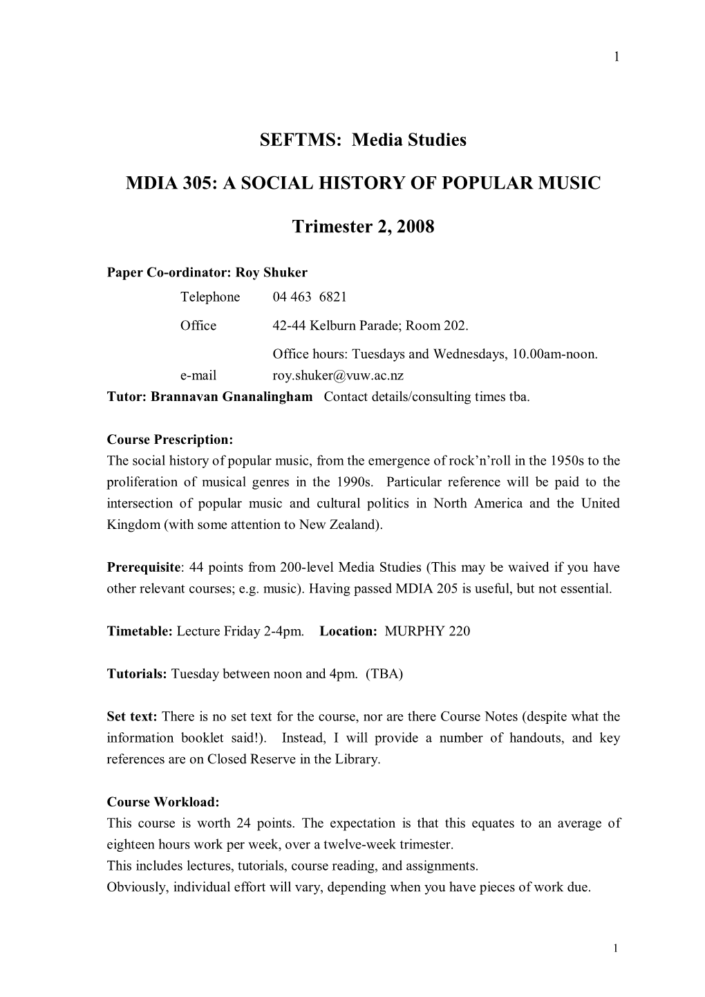 Media Studies MDIA 305: a SOCIAL HISTORY of POPULAR MUSIC