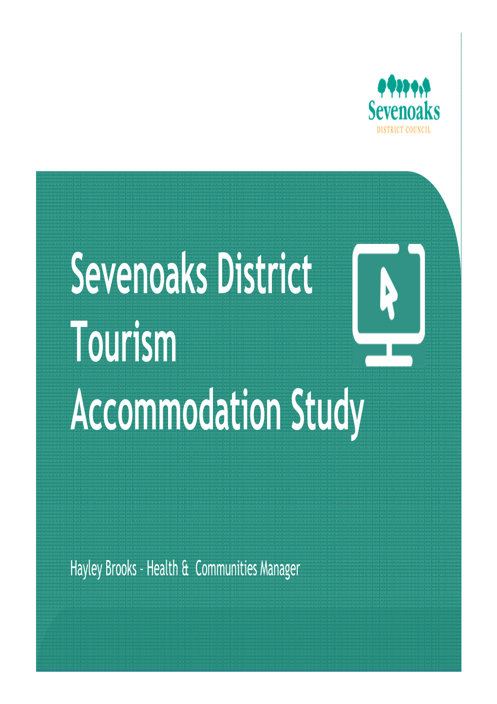 Sevenoaks District Tourism Accommodation Study