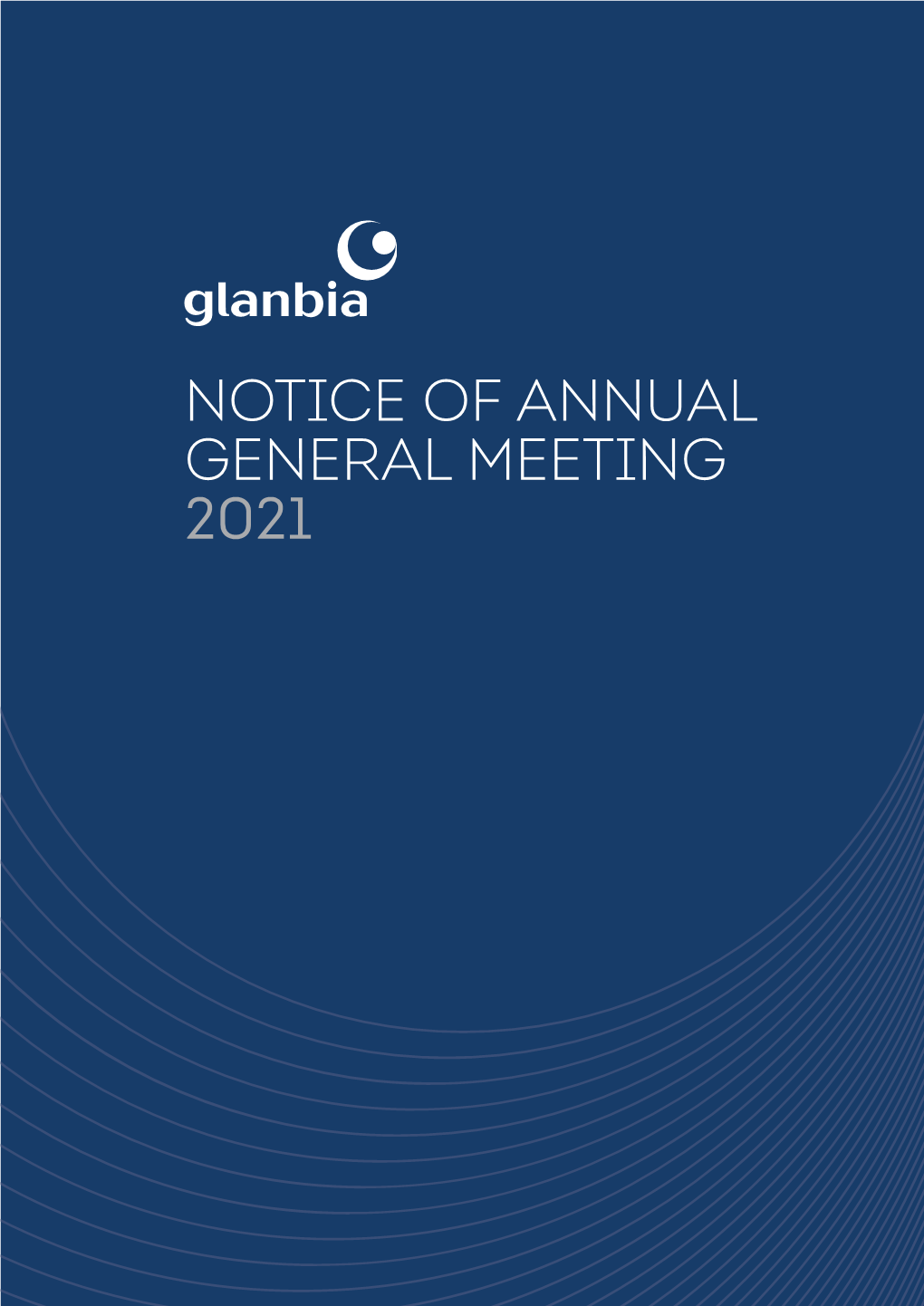 Notice of Annual General Meeting 2021 This Document Is Important and Requires Your Immediate Attention