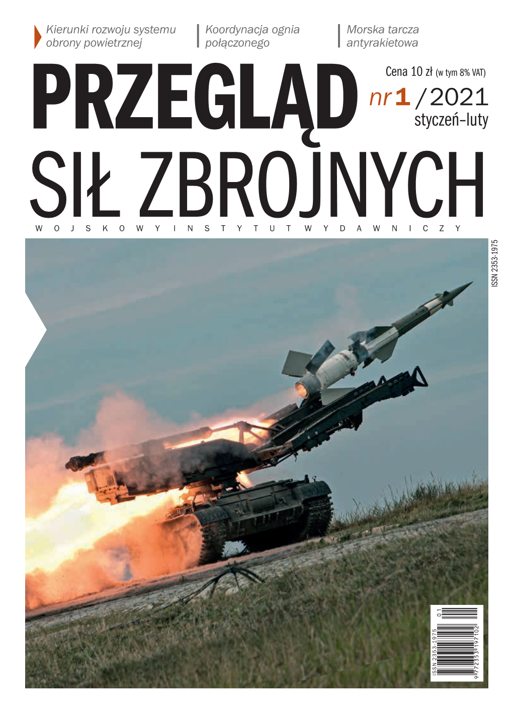 PRZEGLĄD SIŁ ZBROJNYCH Nr 1 / 2021 W OBIEKTYWIE