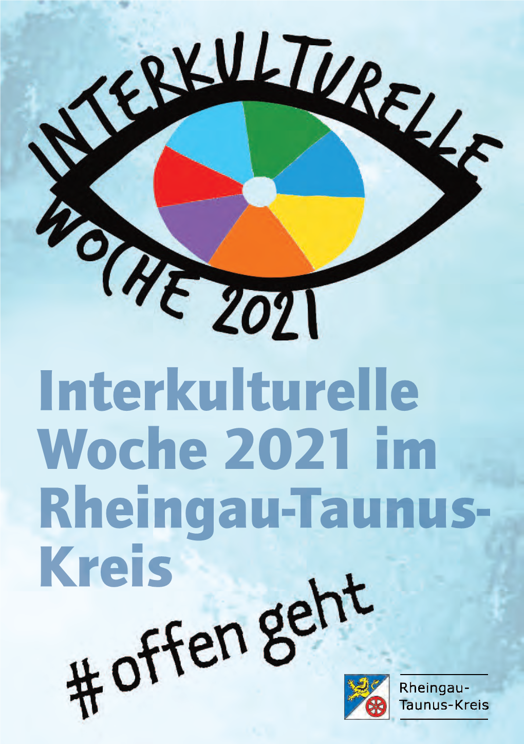 Interkulturelle Woche 2021 Im Rheingau-Taunus- Kreis Programm Der Interkulturellen Woche 2021 Im Rheingau-Taunus-Kreis