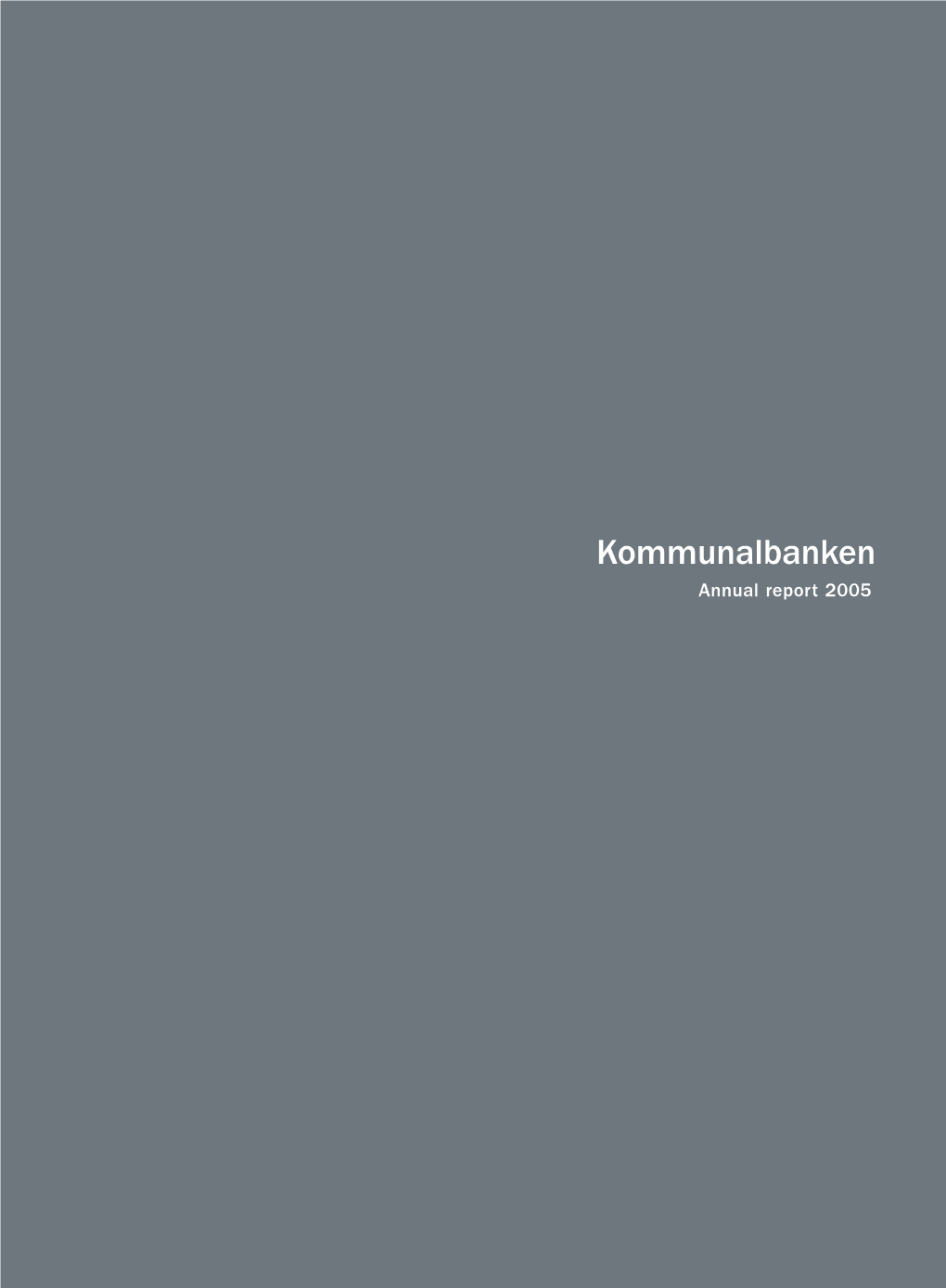 Kommunalbanken Annual Report 2005