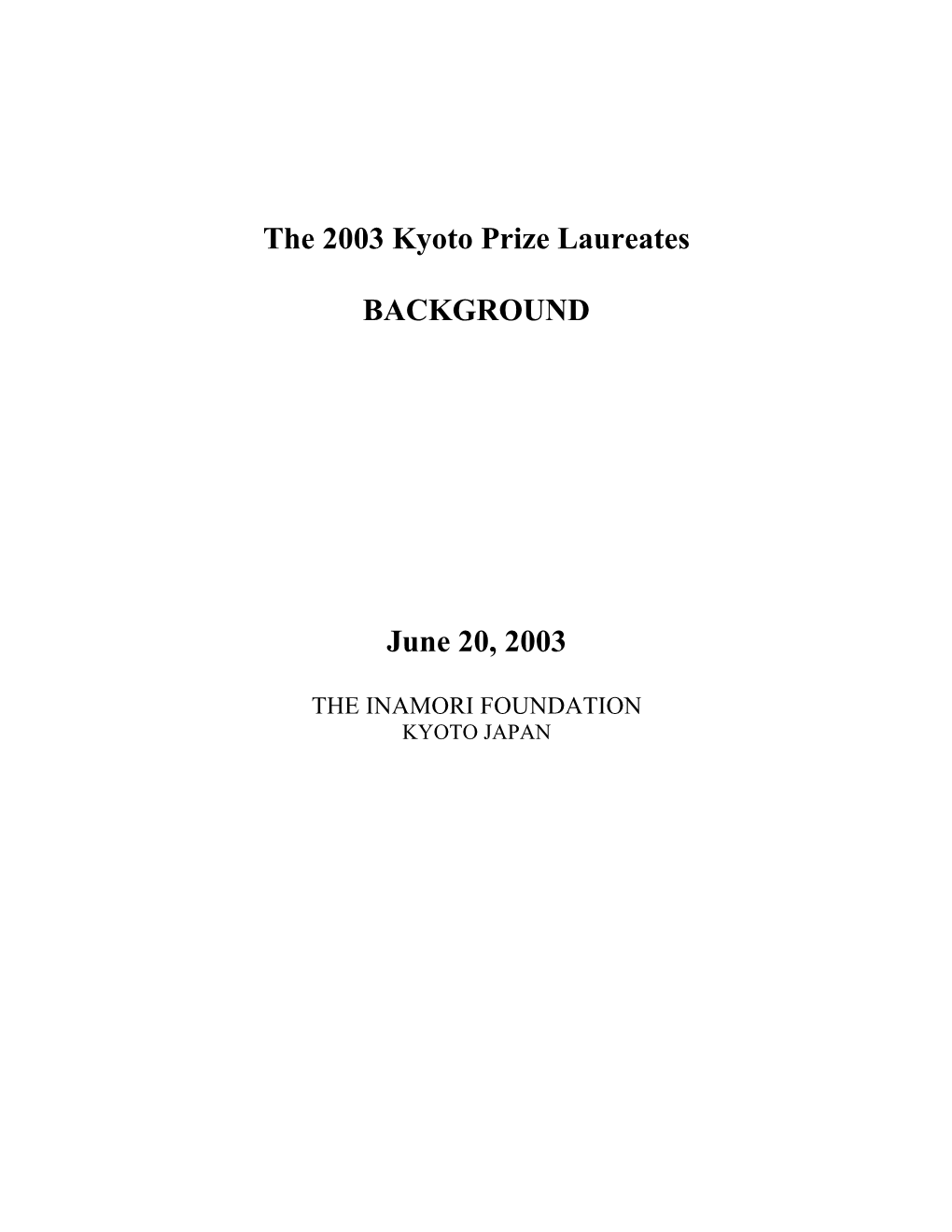 2003 Kyoto Prize Laureates Background Information (Pdf)