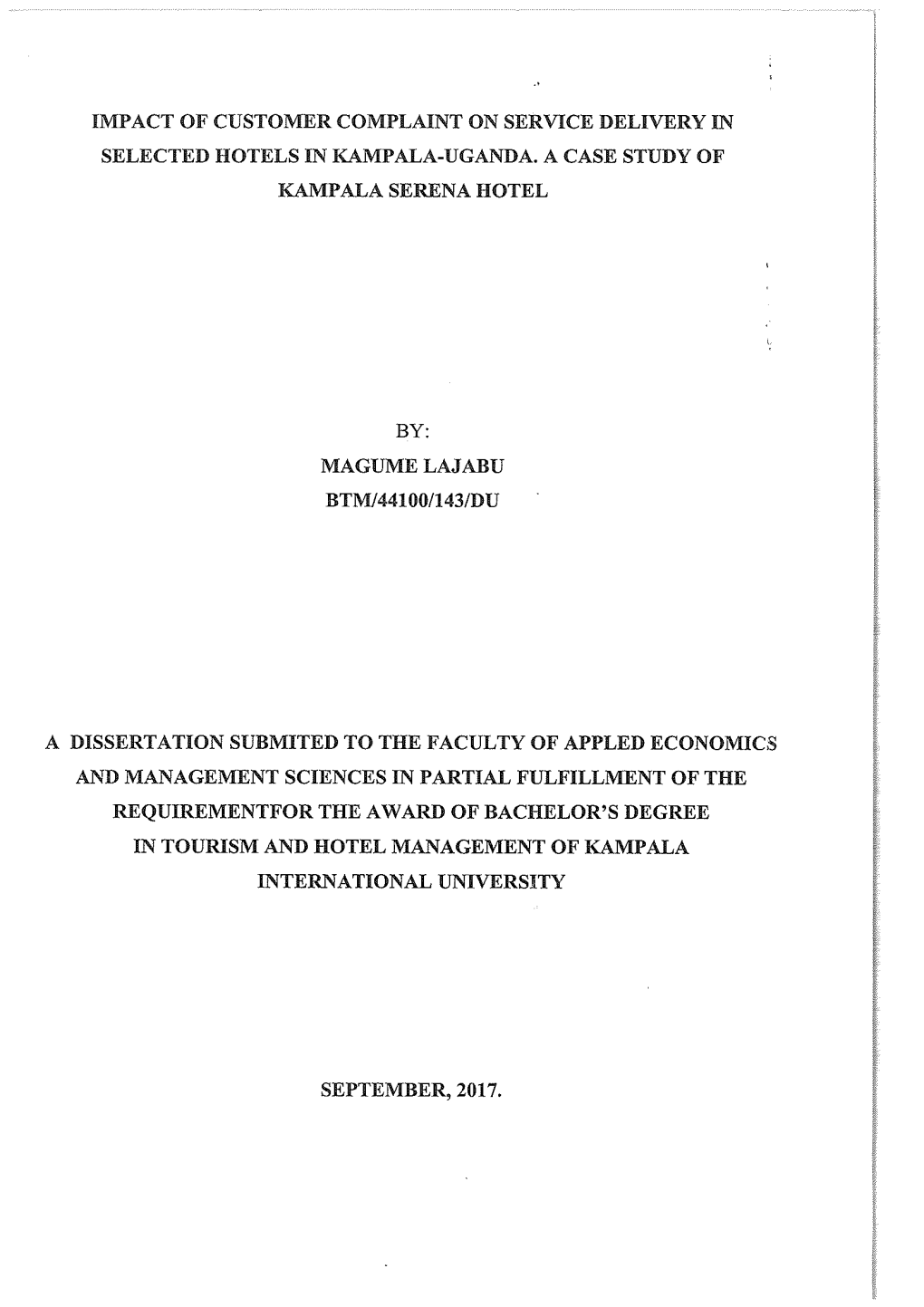 Impact of Customer Complaint on Service Delivery in Selected Hotels in Kampala-Uganda