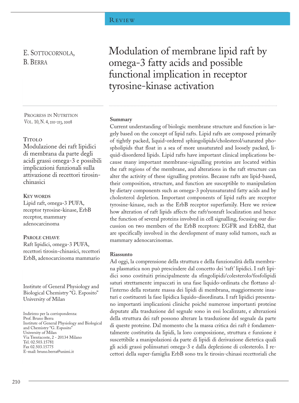 Modulation of Membrane Lipid Raft by Omega-3 Fatty Acids and Possible