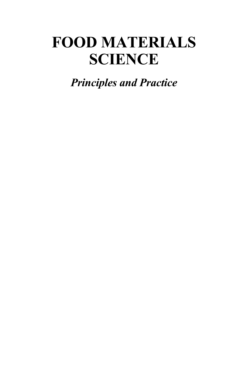 FOOD MATERIALS SCIENCE Principles and Practice