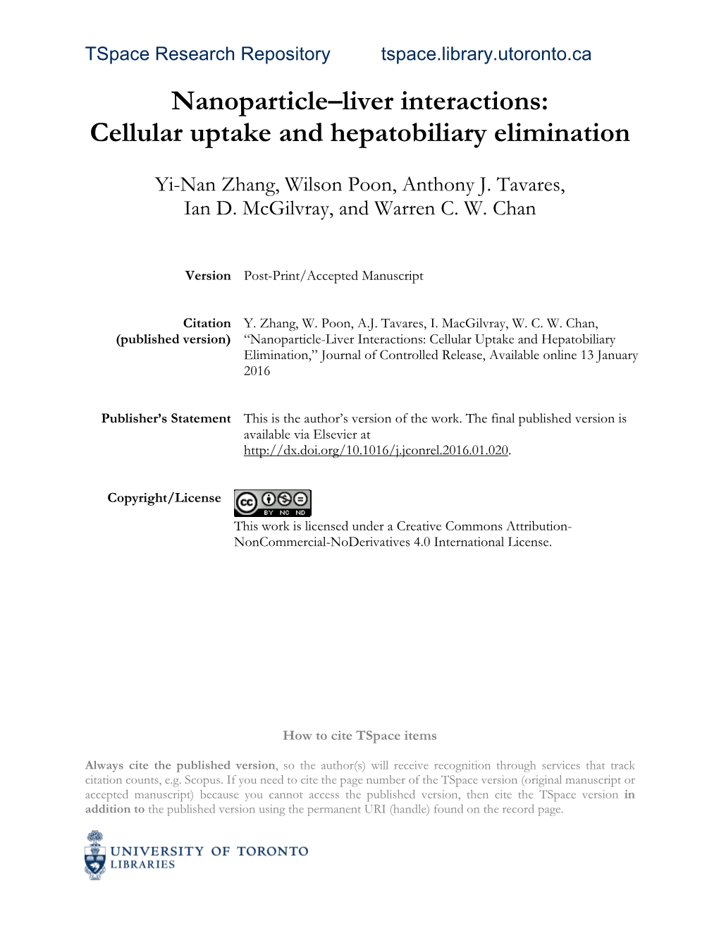 Nanoparticle–Liver Interactions: Cellular Uptake and Hepatobiliary Elimination