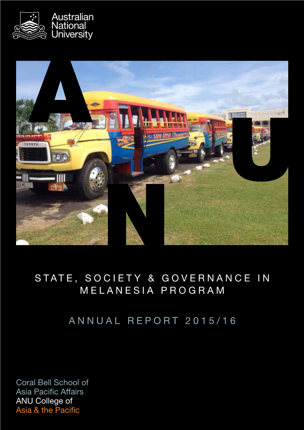 State, Society & Governance in Melanesia Program Annual